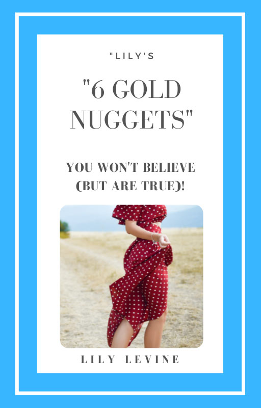 Lily's 6 Golden Nuggets